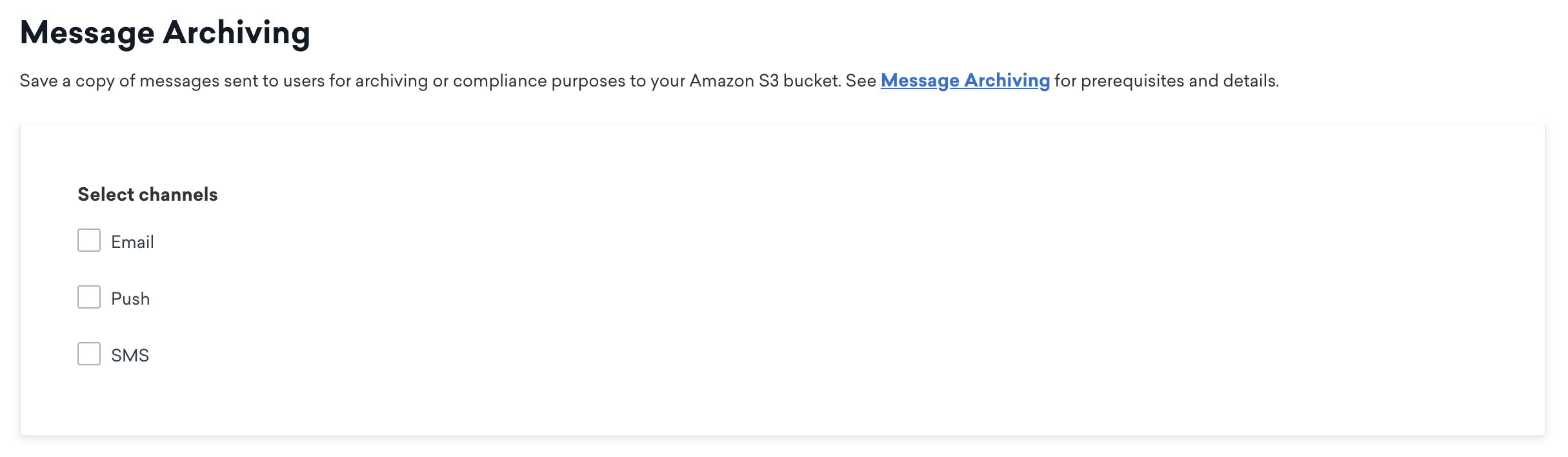 メッセージアーカイブページには、選択するための3つのチャネルがあります:メール、プッシュ、およびSMS。