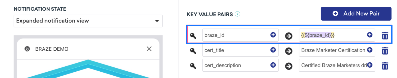 キーと値のペアが3セットあるプッシュメッセージ。1.「Braze_id」は、Braze ID を取得するための Liquid 呼び出しとして設定されます。2.「cert_title」は「Braze マーケター認証」として設定されます。3."Cert_description" set as "Certified Braze マーケター drive..."..