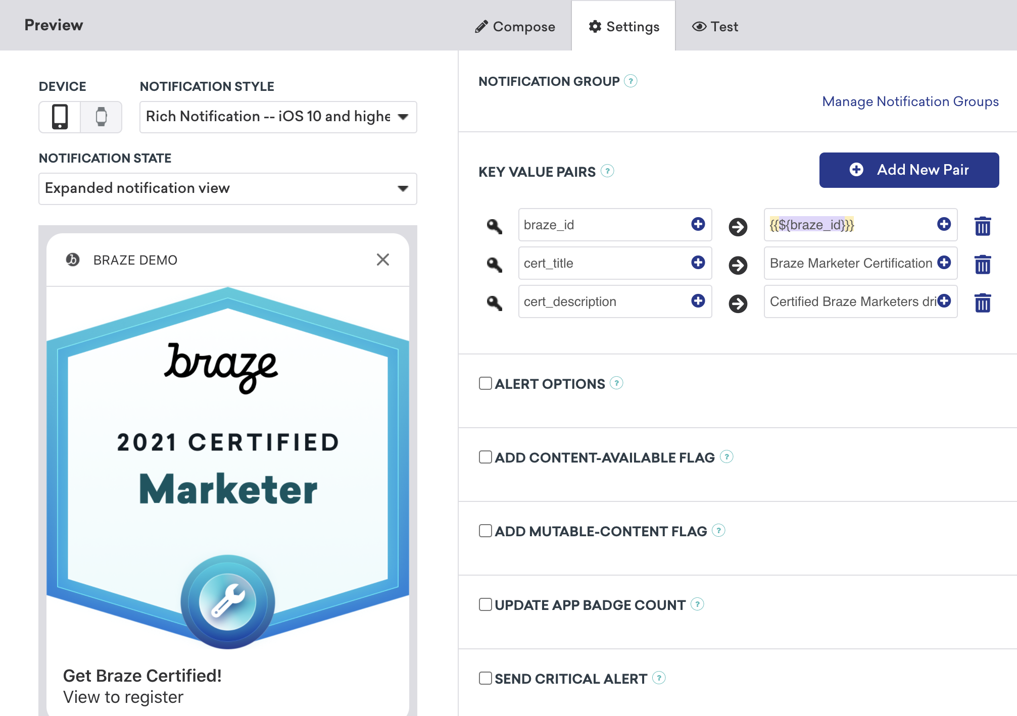 キーと値のペアが3セットあるプッシュメッセージ。1.「Braze_id」は、Braze ID を取得するための Liquid 呼び出しとして設定されます。2.「cert_title」は「Braze マーケター認証」として設定されます。3."Cert_description" set as "Certified Braze マーケター drive..."..