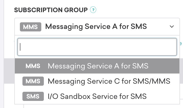 サブスクリプション・グループのドロップダウンで、"メッセージング・サービスA for SMS "をハイライトする。エントリーの先頭に "MMS "というタグが付く。