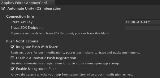 UnityエディターはBrazeの設定オプションを表示する。このエディターでは、"Automate Unity iOS integration"、"Integrate push with Braze"、"Enable background push "が有効になっている。