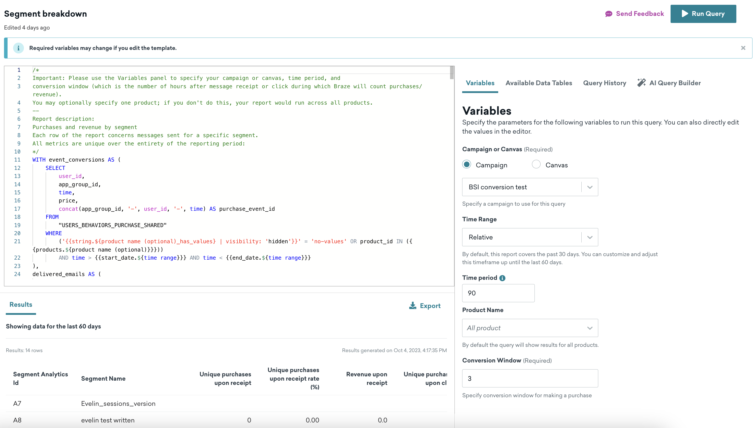 セグメントの内訳ページには、SQL エディター、変数、利用可能なデータテーブル、クエリ履歴、AI クエリビルダーのタブがあるサイドパネルと、結果セクションが表示されます。