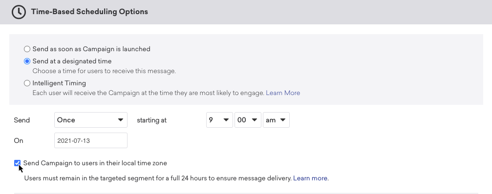 指定時間に送信」オプションを選択したキャンペーンで、「ローカルタイムゾーンのユーザーにキャンペーンを送信」チェックボックスを選択し、2021年7月13日午前9時から1回送信する。